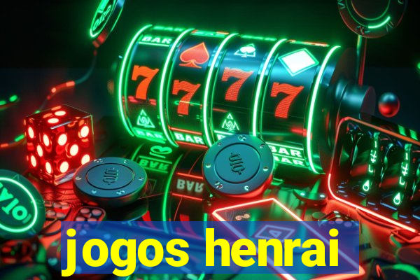 jogos henrai